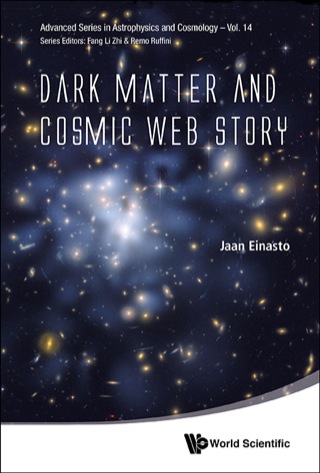 Cover image: Dark Matter And Cosmic Web Story 9789814551045
