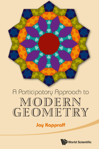 Cover image: PARTICIPATORY APPROACH TO MODERN GEOMETRY, A 9789814556705