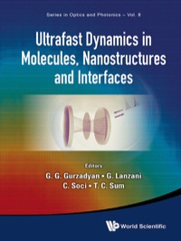 Omslagafbeelding: ULTRAFAST DYNAMICS IN MOLECULES, NANOSTRUCTURES & INTERFACES 9789814556910