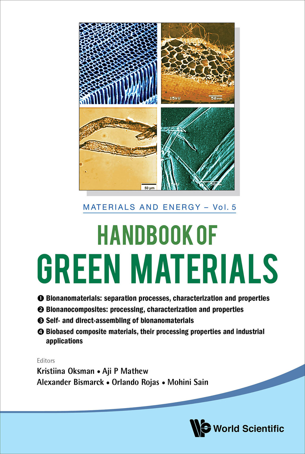Handbook of Green Materials: Processing Technologies, Properties and Applications (In 4 Volumes)