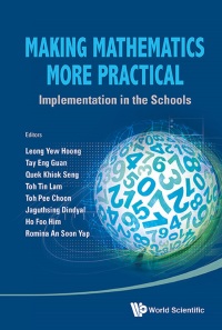 Imagen de portada: MAKING MATHEMATICS MORE PRACTICAL 9789814569071