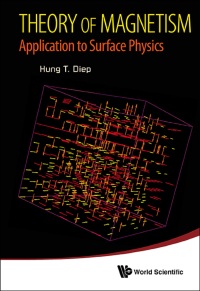 Imagen de portada: THEORY OF MAGNETISM: APPLICATION TO SURFACE PHYSICS 9789814569941