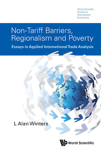 Omslagafbeelding: NON-TARIFF BARRIERS, REGIONALISM AND POVERTY 9789814571265