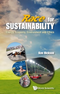Imagen de portada: RACE FOR SUSTAINABILITY: ENERGY, ECONOMY, ENVIRONMENT & ETHI 9789814571357