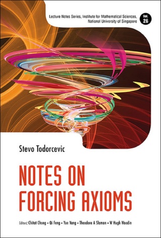 Cover image: Notes on Forcing Axioms 9789814571579