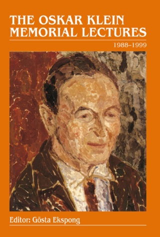 Cover image: The Oskar Klein Memorial Lectures: 1988–1999 9789814571609