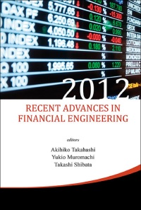 Omslagafbeelding: RECENT ADVANCES IN FINANCIAL ENGINEERING 2012 9789814571630