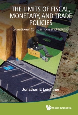 Cover image: The Limits of Fiscal, Monetary, and Trade Policies: International Comparisons and Solutions 9789814571876