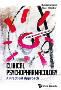 Imagen de portada: CLINICAL PSYCHOPHARMACOLOGY: A PRACTICAL APPROACH 9789814343657