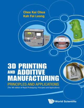 Cover image: 3D Printing and Additive Manufacturing: Principles and Applications (with Companion Media Pack) Fourth Edition of Rapid Prototyping 4th edition 9789814571401
