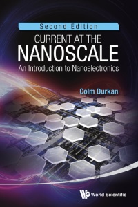 Omslagafbeelding: CURRENT AT THE NANOSCALE (2ND ED) 2nd edition 9789814383738
