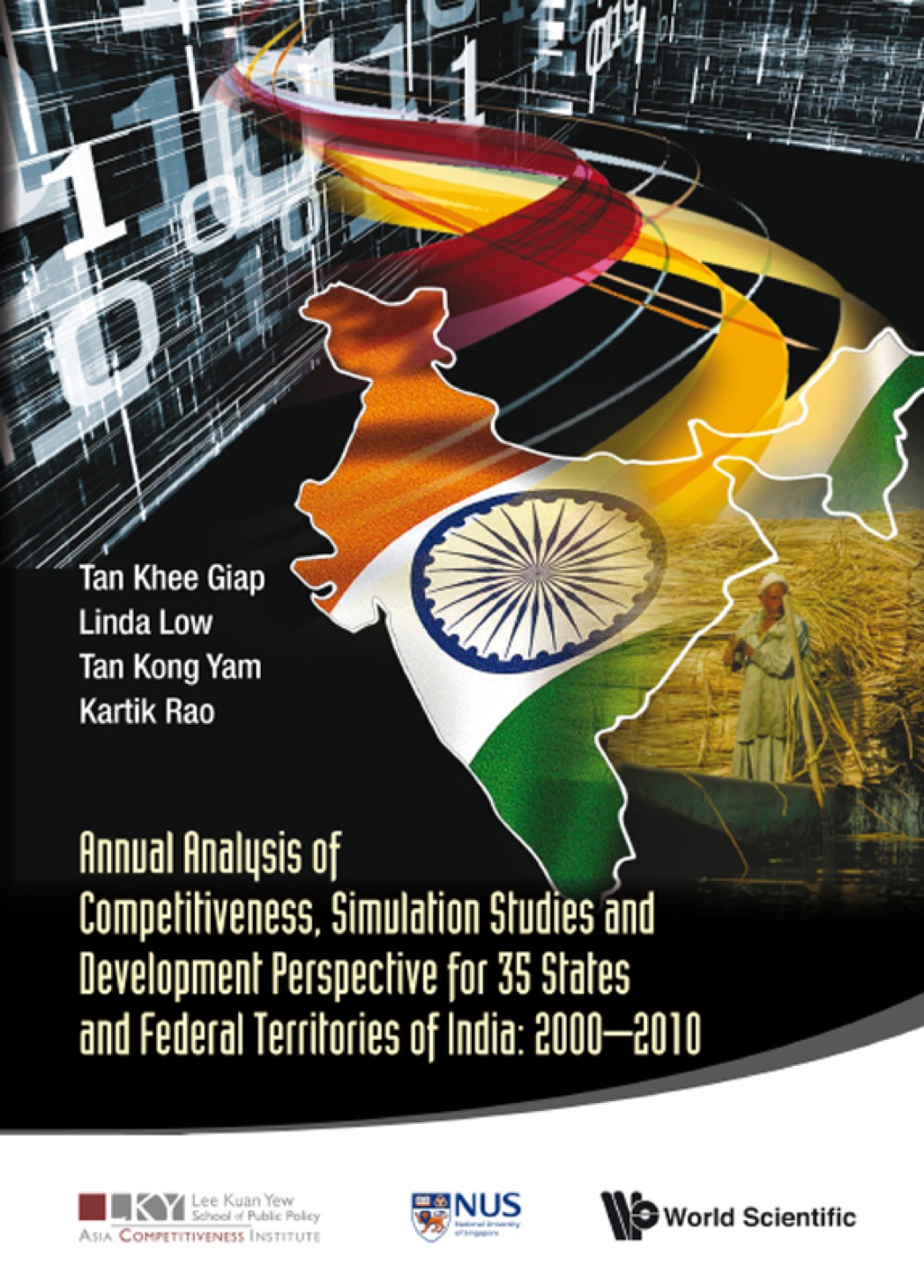 Annual Analysis of Competitiveness, Simulation Studies and Development Perspective for 35 States and Federal Territories of India: 2000–2010