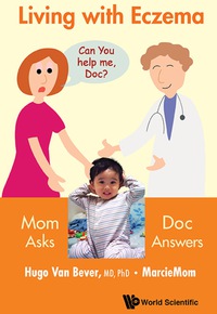 Titelbild: Living With Eczema: Mom Asks, Doc Answers! 9789814590716