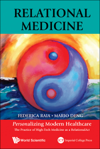 Cover image: RELATIONAL MEDICINE: PERSONALIZING MODERN HEALTHCARE 9789814579681