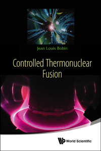 Omslagafbeelding: CONTROLLED THERMONUCLEAR FUSION 9789814590686
