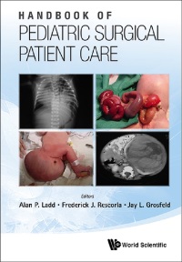 Cover image: HANDBOOK OF PEDIATRIC SURGICAL PATIENT CARE 9789814287883