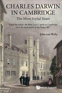 Cover image: CHARLES DARWIN IN CAMBRIDGE: THE MOST JOYFUL YEARS 9789814583961
