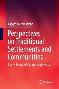 表紙画像: Perspectives on Traditional Settlements and Communities 9789814585040