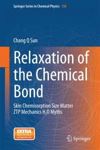 表紙画像: Relaxation of the Chemical Bond 9789814585200