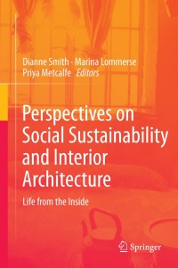 Cover image: Perspectives on Social Sustainability and Interior Architecture 2nd edition 9789814585385