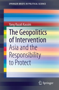Immagine di copertina: The Geopolitics of Intervention 9789814585477