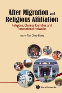 Cover image: AFTER MIGRATION AND RELIGIOUS AFFILIATION 9789814583909