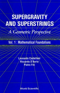 Cover image: Supergravity and Superstrings: A Geometric Perspective: (In 3 Volumes) 1st edition 9789971500375