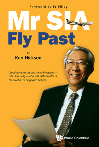 Cover image: MR SIA: FLY PAST 9789814596442