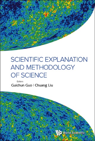 Cover image: Scientific Explanation and Methodology of Science 9789814596633