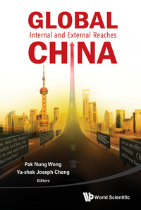 Titelbild: GLOBAL CHINA: INTERNAL AND EXTERNAL REACHES 9789814596725