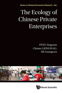 Titelbild: ECOLOGY OF CHINESE PRIVATE ENTERPRISES, THE 9789814596893