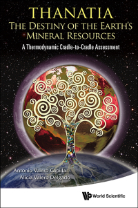 Titelbild: THANATIA: THE DESTINY OF THE EARTH'S MINERAL RESOURCES 9789814273930