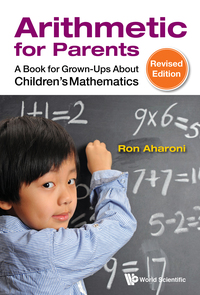 Cover image: ARITHMETIC FOR PARENTS (REV ED) 9789814602891
