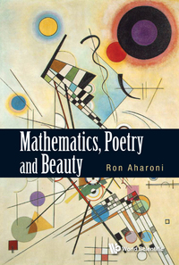 Imagen de portada: Mathematics, Poetry and Beauty 9789814602938