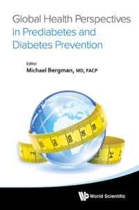 Cover image: GLOBAL HEALTH PERSPECTIVES IN PREDIABETES & DIABETES PREVENT 9789814603300