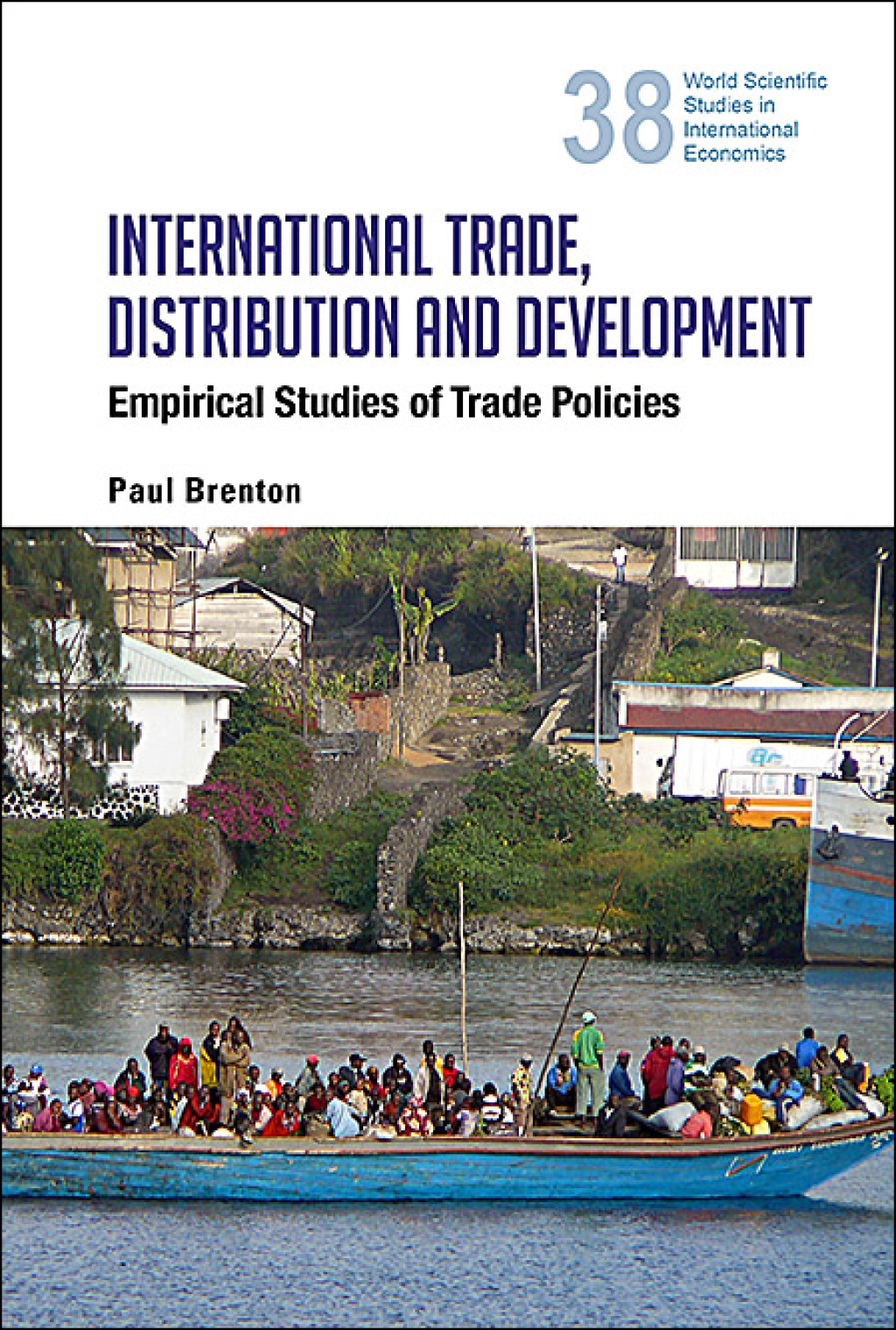 International Trade, Distribution and Development: Empirical Studies of Trade Policies