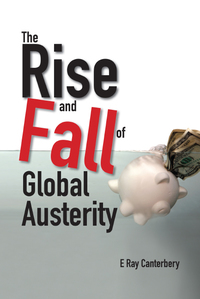 Cover image: RISE AND FALL OF GLOBAL AUSTERITY, THE 9789814603485