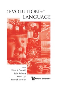 Cover image: EVOLUTION OF LANGUAGE, THE 9789814603621