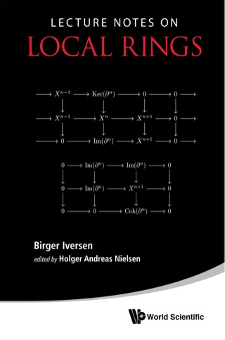 Cover image: Lecture Notes on Local Rings 9789814603652