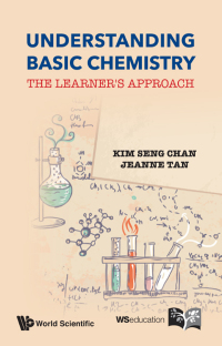 Cover image: Understanding Basic Chemistry: The Learner's Approach 9789814612289