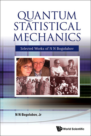 Imagen de portada: Quantum Statistical Mechanics: Selected Works of N N Bogolubov 9789814612517