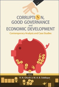 Omslagafbeelding: CORRUPTION, GOOD GOVERNANCE AND ECONOMIC DEVELOPMENT 9789814612586