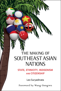 Cover image: MAKING OF SOUTHEAST ASIAN NATIONS, THE 9789814612968