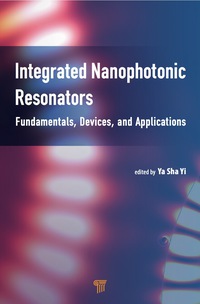 Cover image: Integrated Nanophotonic Resonators 1st edition 9789814613781