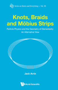 Titelbild: KNOTS, BRAIDS AND MOBIUS STRIPS 9789814616003