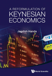 Cover image: REFORMULATION OF KEYNESIAN ECONOMICS, A 9789814616096