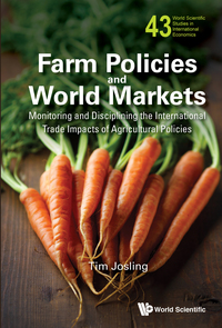 Cover image: FARM POLICIES AND WORLD MARKETS 9789814616447