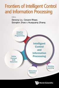 Cover image: FRONTIERS OF INTELLIGENT CONTROL AND INFORMATION PROCESSING 9789814616874