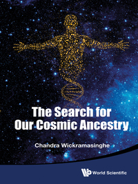 Titelbild: SEARCH FOR OUR COSMIC ANCESTRY, THE 9789814616966