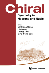 表紙画像: Chiral Symmetry in Hadrons and Nuclei: Proceedings of the Seventh International Symposium 9789814618212